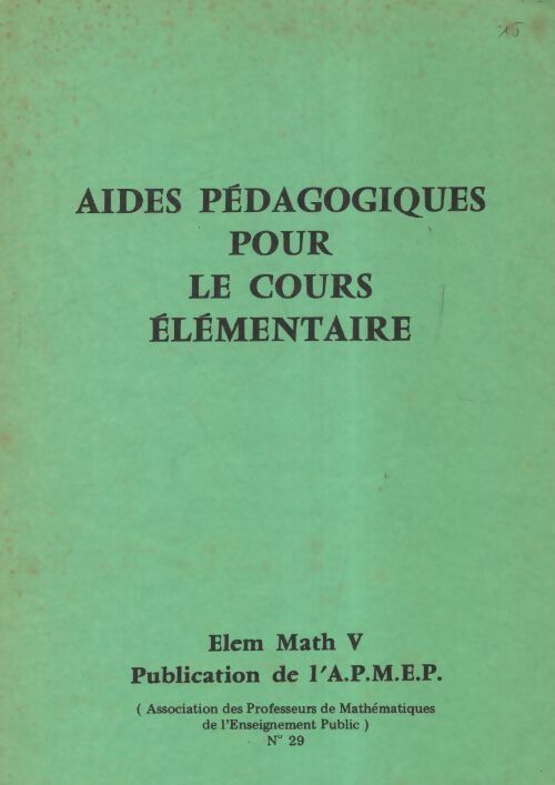 Aides pédagogiques pour le cours élémentaires mathématiques - Collectif - Livre
