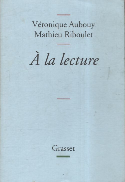 A la lecture - Véronique Aubouy - Livre