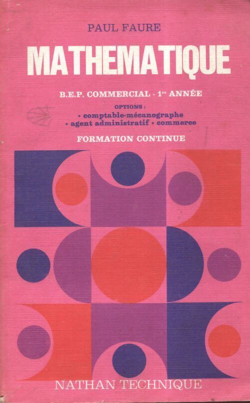Mathématique BEP 1ère année - Paul Faure - Livre