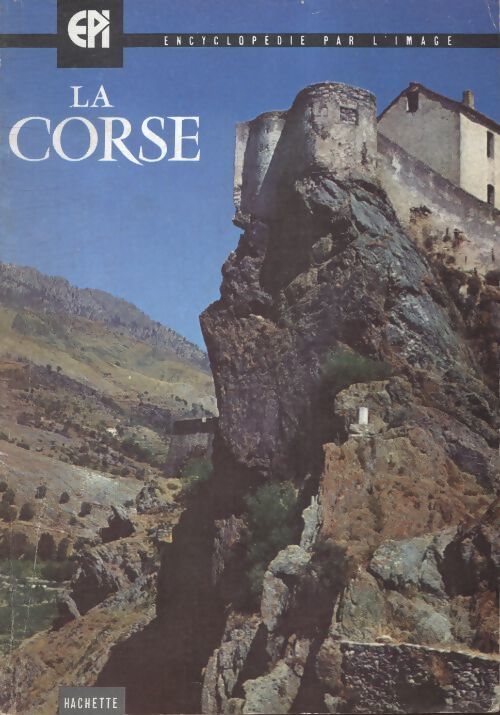 La Corse - Antoine-Marie Pietri - Livre