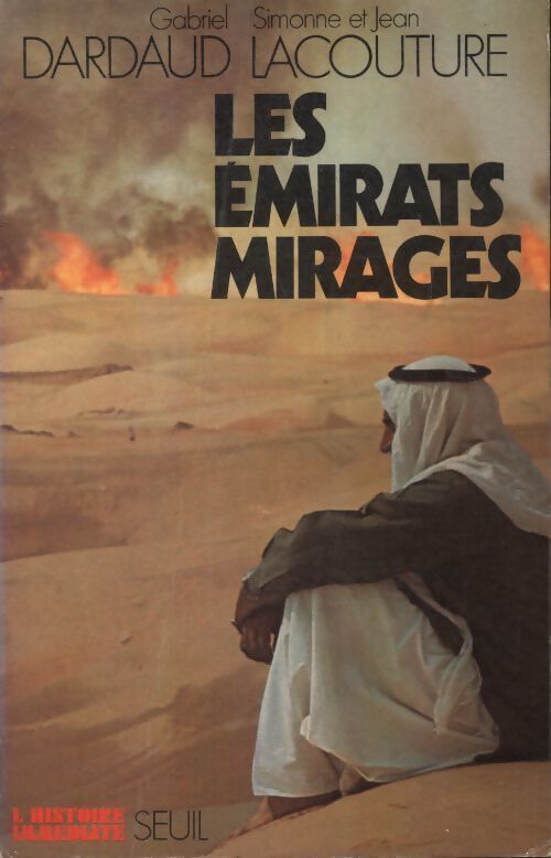 Les émirats mirages - Gabriel Dardaud - Livre