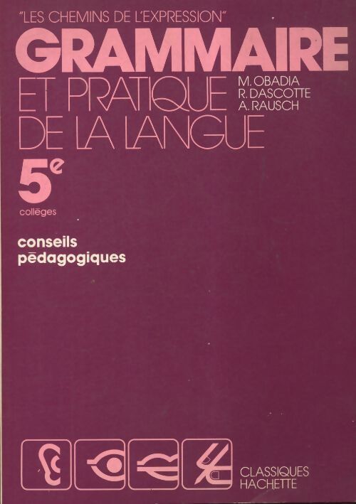 Grammaire et pratique de la langue 5e - Maurice Obadia - Livre