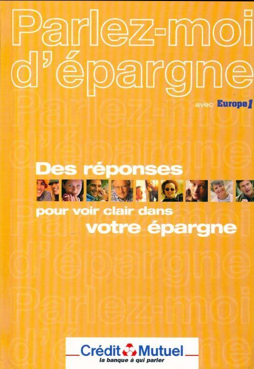 Parlez-moi d'épargne Crédit Mutuel - Collectif - Livre