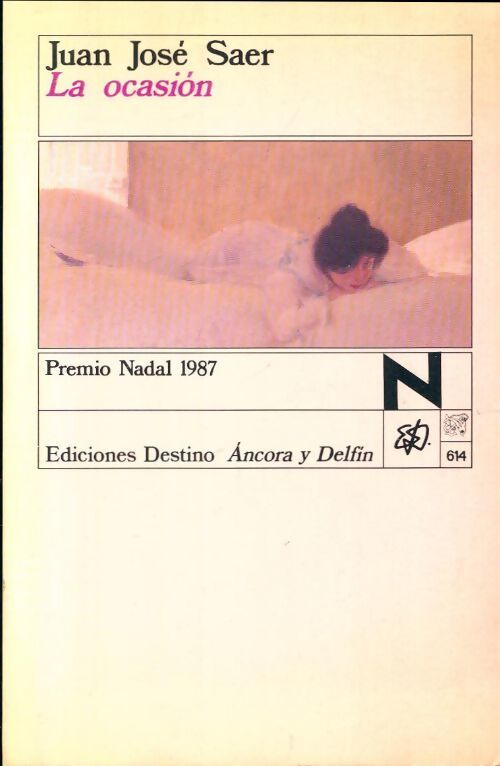 La ocasión - Juan José Saer - Livre