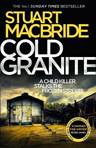 Cold granite - Stuart MacBride - Livre