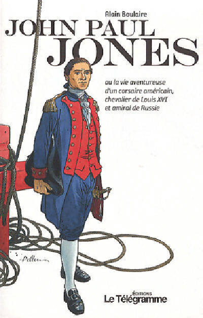 John Paul Jones - Alain Boulaire - Livre