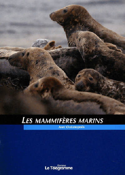 Les mammifères marins - Collectif - Livre