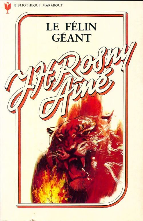 Le félin géant - Joseph-Henry Rosny Ainé - Livre