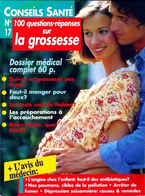 Conseils santé n°17 : Grossesse - Collectif - Livre