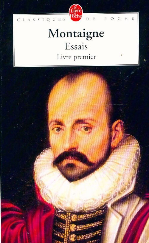 Les essais Tome I - Michel De Montaigne - Livre