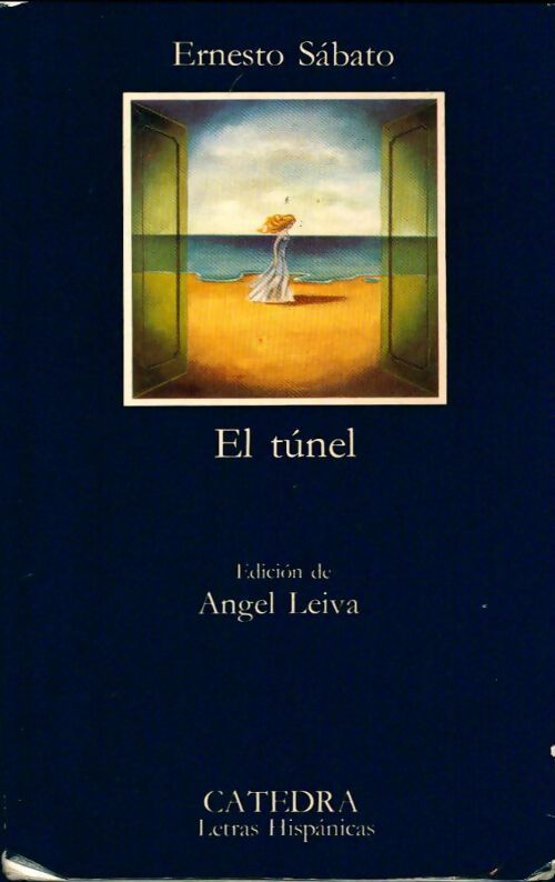 El tunel - Ernesto Sabato - Livre