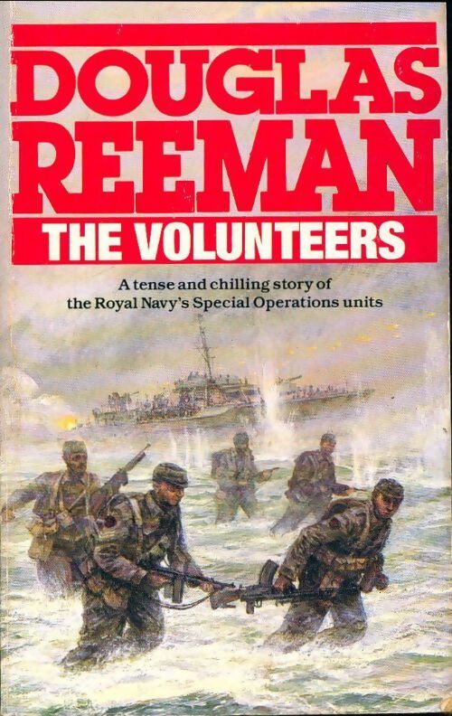 The volunteers - Douglas Reeman - Livre