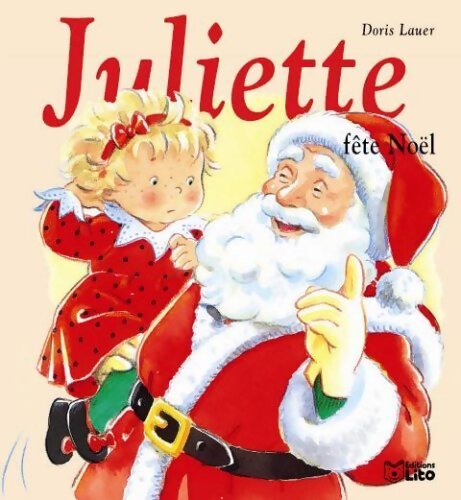 Juliette fête Noël - Doris Lauer - Livre