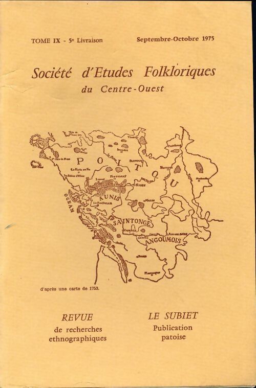 Société d'études folkloriques du Centre-Ouest Tome IX : 5e livraison - Collectif - Livre