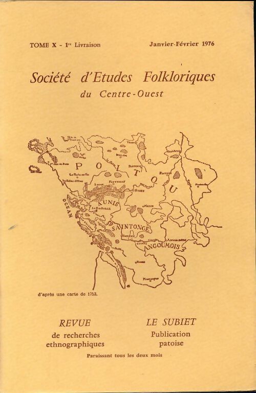 Société d'études folkloriques du Centre-Ouest Tome X : 1re livraison - Collectif - Livre