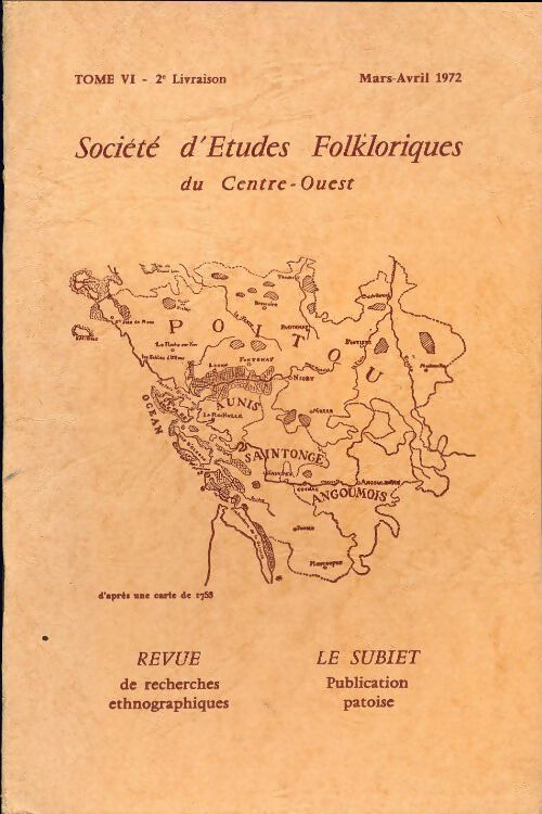Société d'études folkloriques du Centre-Ouest Tome VI : 2e livraison - Collectif - Livre