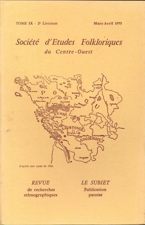 Société d'études folkloriques du Centre-Ouest Tome IX : 2e livraison - Collectif - Livre