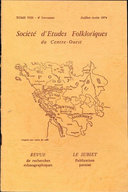 SSociété d'études folkloriques du Centre-Ouest Tome VIII : 4e livraison - Collectif - Livre