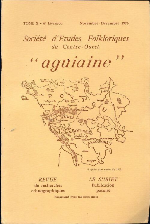 Société d'études folkloriques du Centre-Ouest Tome X : 6e livraison - Collectif - Livre