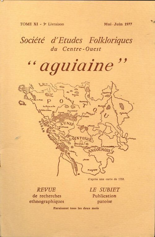 Société d'études folkloriques du Centre-Ouest Tome XI : 3e livraison - Collectif - Livre