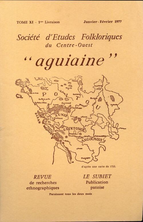 Société d'études folkloriques du Centre-Ouest Tome XI : 1re livraison - Collectif - Livre