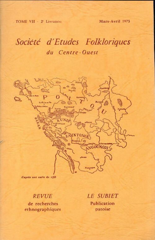 Société d'études folkloriques du Centre-Ouest Tome VII : 2e livraison - Collectif - Livre