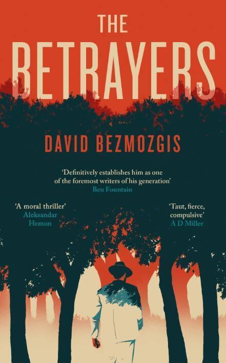 The betrayers - David Bezmozgis - Livre