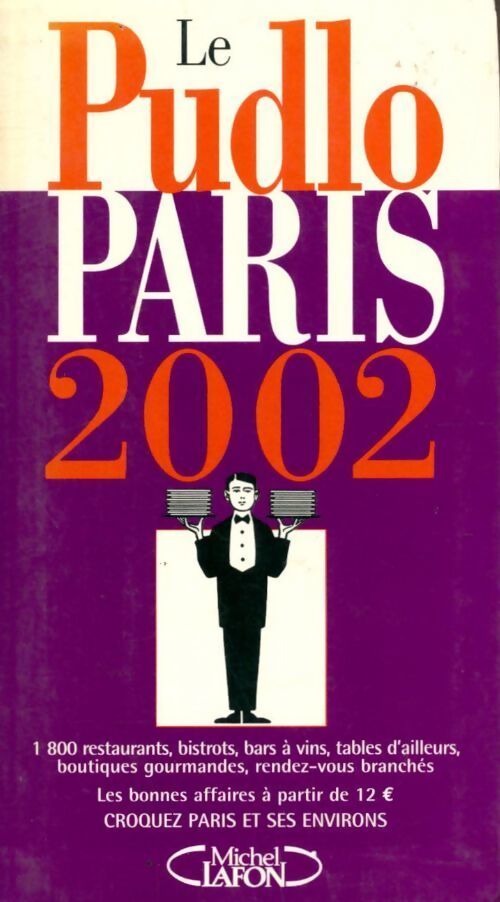 Le Pudlo Paris 2002 - Gilles Pudlowski - Livre