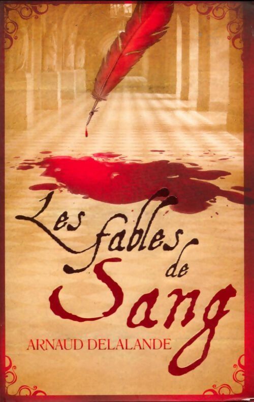 Les fables de sang - Arnaud Delalande - Livre