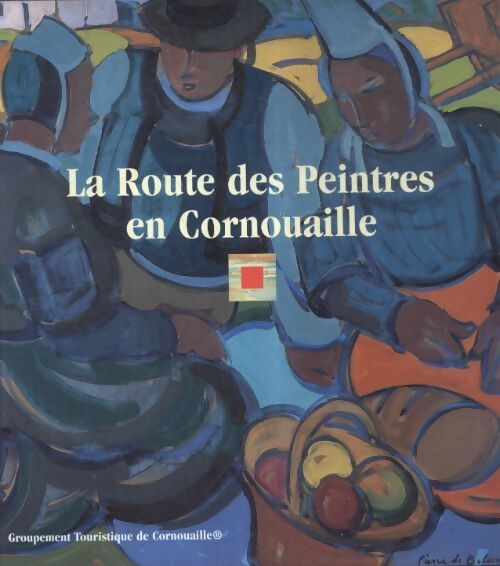 La route des peintres en Cornouaille - Collectif - Livre