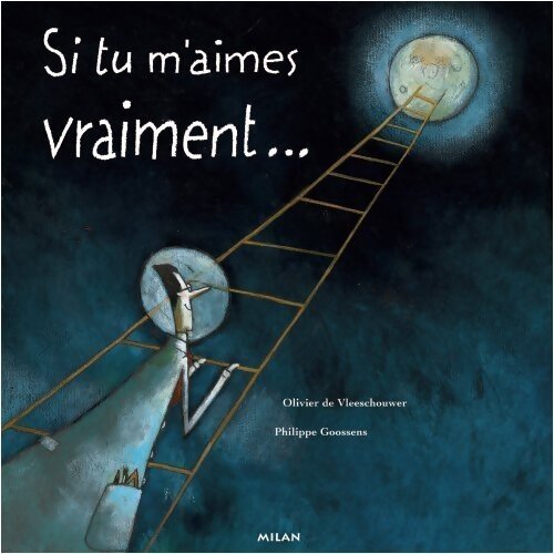 Si tu m'aimes vraiment - Olivier De Vleeschouwer - Livre