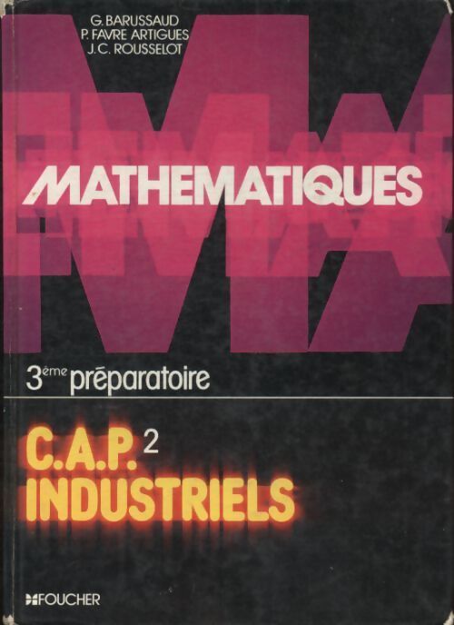 Mathématiques CAP 2 industriels - Collectif - Livre