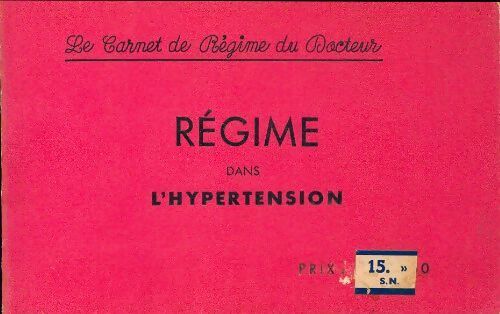 Régime dans l'hypertension - Collectif - Livre
