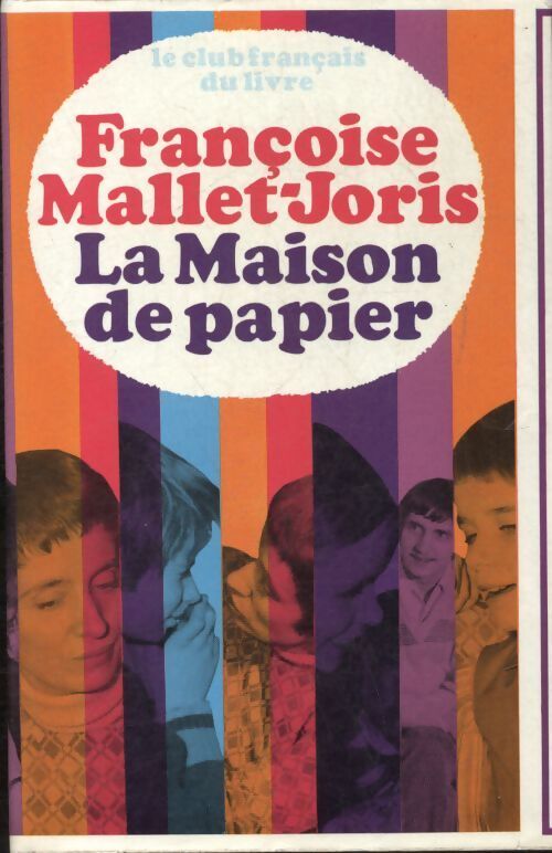 La maison de papier - Françoise Mallet-Joris - Livre
