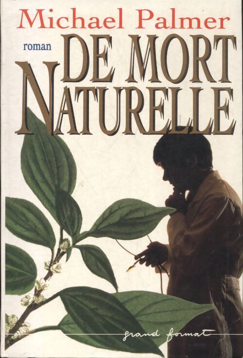 De mort naturelle - Michael Palmer - Livre
