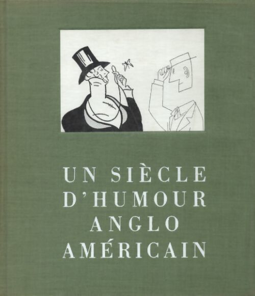 Un siècle d'humour anglo américain - Collectif - Livre