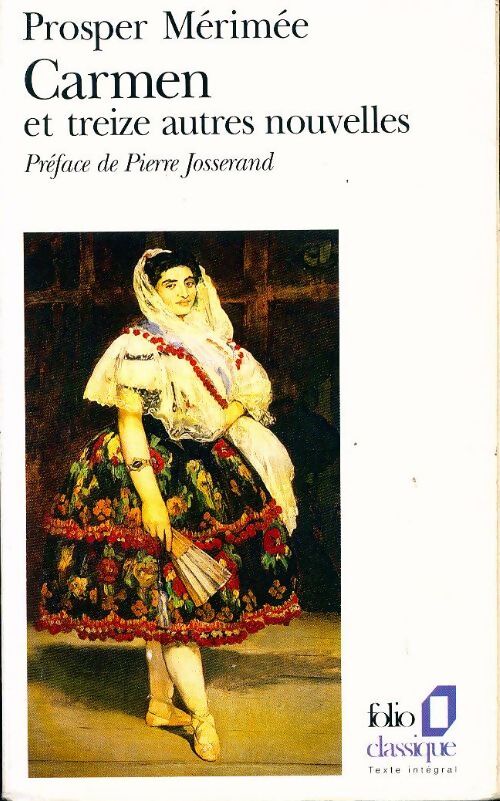 Nouvelles Tome II : Carmen et 13 autres nouvelles - Prosper Mérimée - Livre