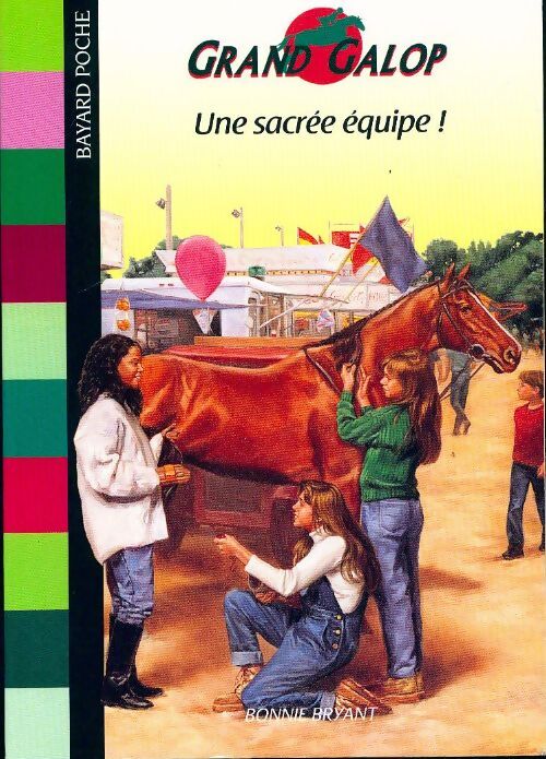 Une sacrée équipe ! - Bonnie Bryant - Livre