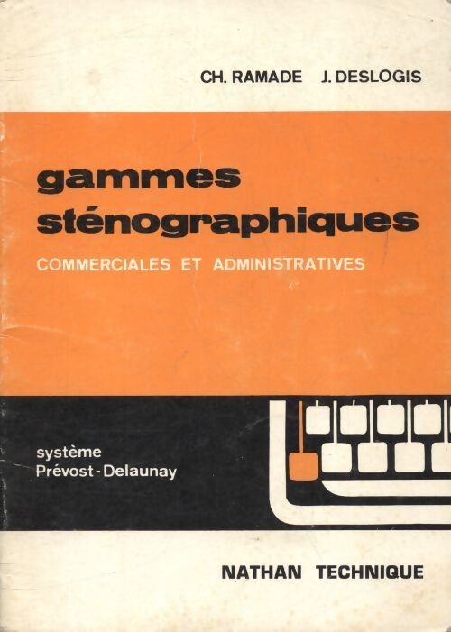 Gammes sténographiques commerciales et administratives - Ch Ramade - Livre