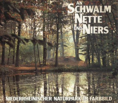 An Schwalm Nette und Niers - Ruth Kaiser - Livre