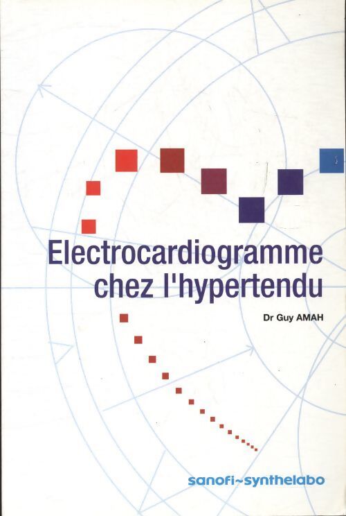 Électrocardiogramme chez l'hypertendu - Guy Amah - Livre