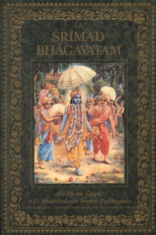 Le srimad bhàgavatam Tome III - Vyasa Krsna-Dvaipayana - Livre