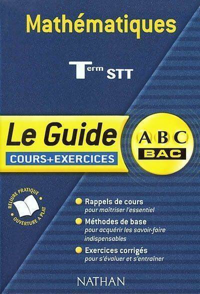 Mathématiques Terminale STT (cours + exercices) - Collectif - Livre