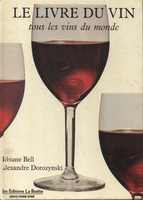 Le Livre du vin - Alexandre Dorozynski - Livre