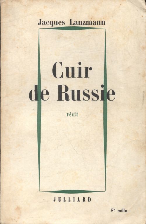 Cuir de Russie - Jacques Lanzmann - Livre