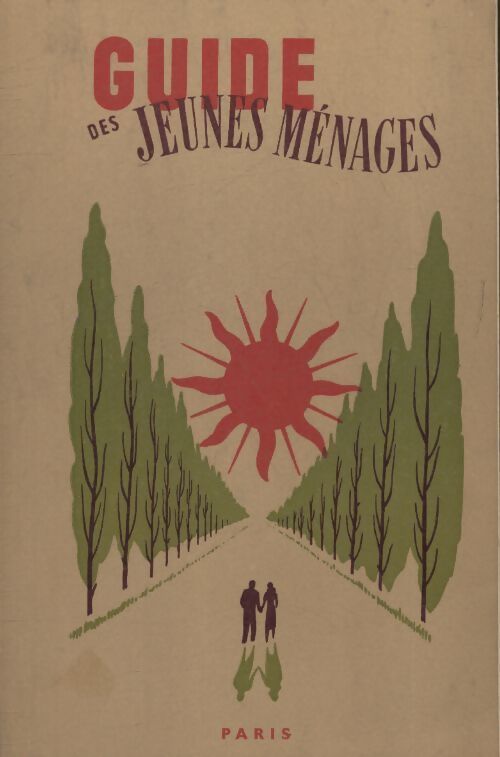 Guide des jeunes ménages - René Berni - Livre