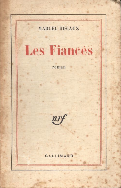 Les fiancés - Marcel Bisiaux - Livre
