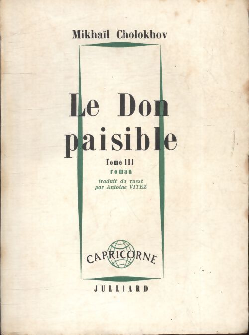 Le don paisible Tome III - Mikhaïl Cholokhov - Livre