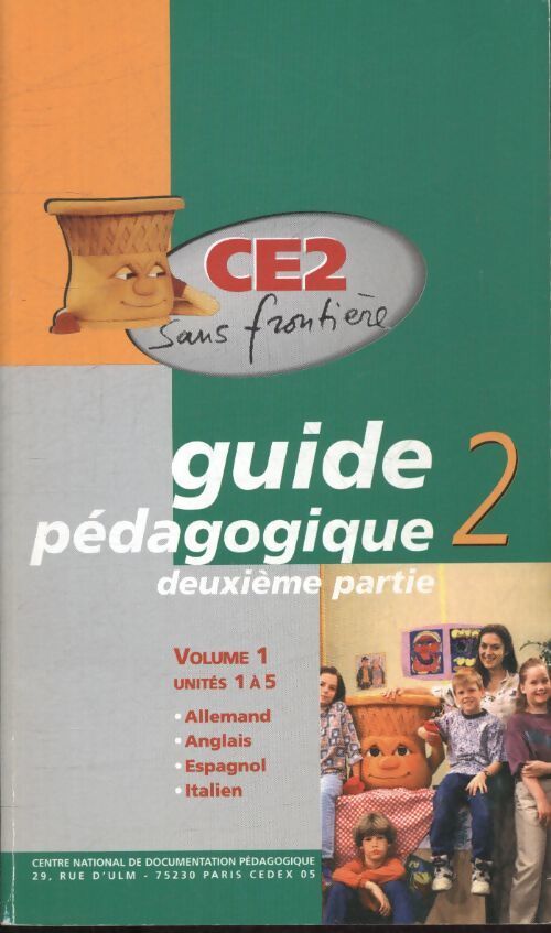 CE2 sans frontière guide pédagogique Tome II - Collectif - Livre