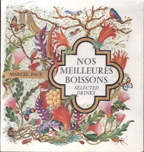 Nos meilleurs boissons - Marcel Pace - Livre
